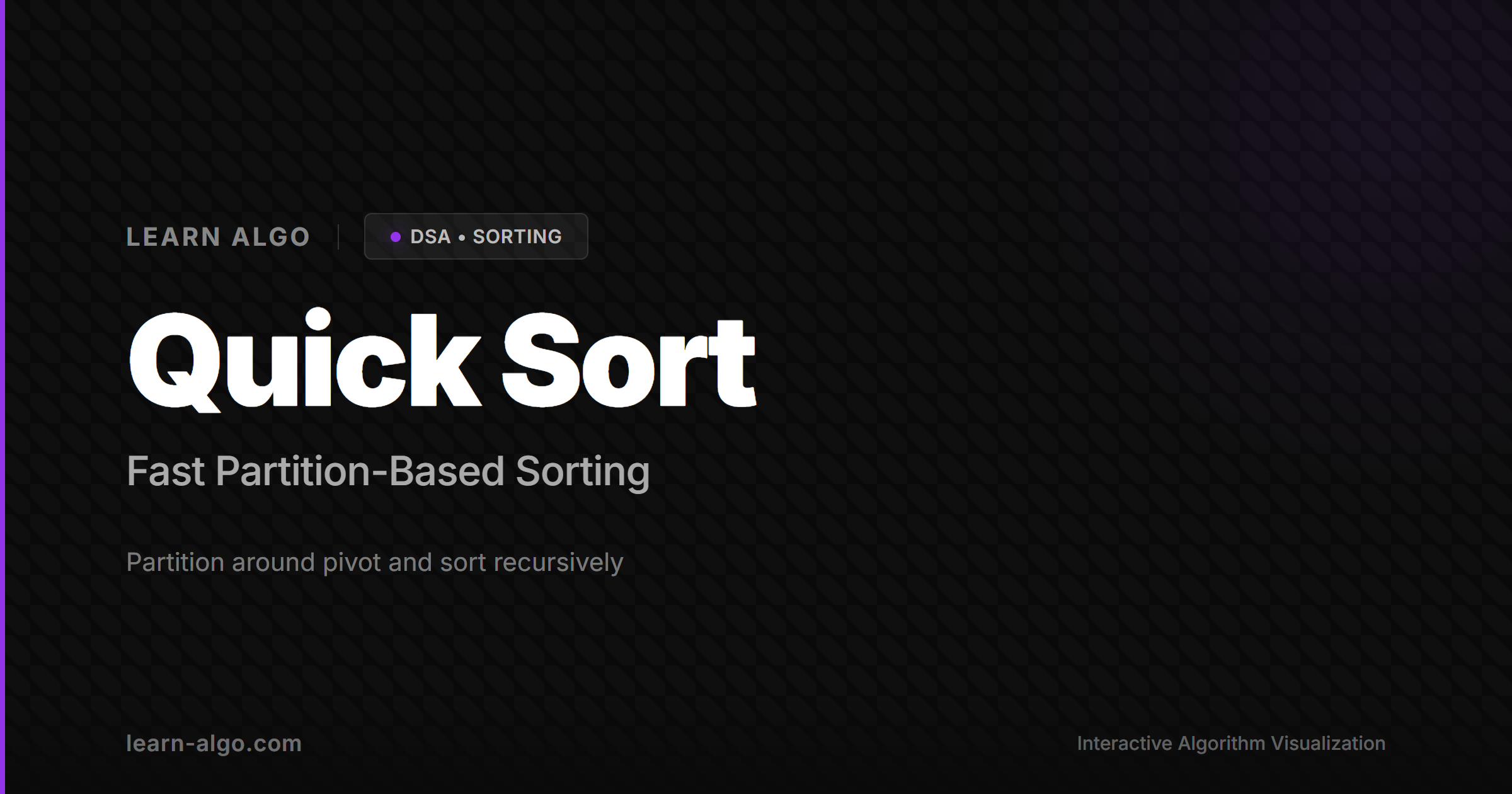 Quick Sort Algorithm | DSA | Learn Algo